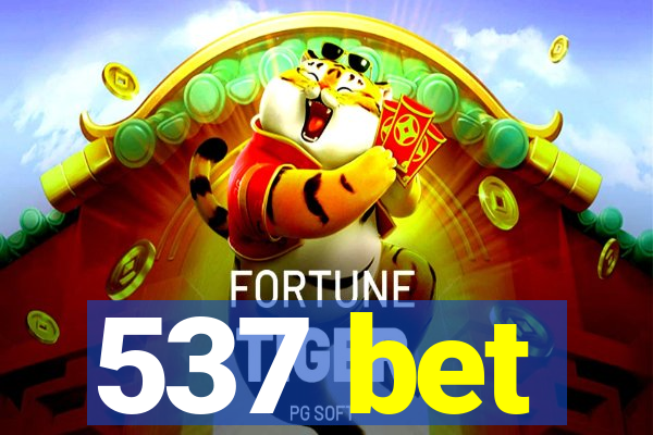 537 bet